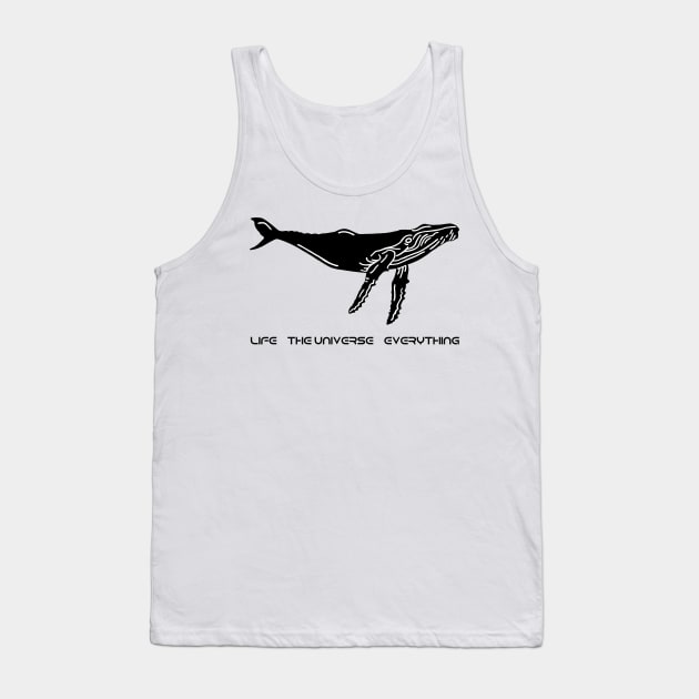 Life, The Universe, & Everything Tank Top by Colonel JD McShiteBurger